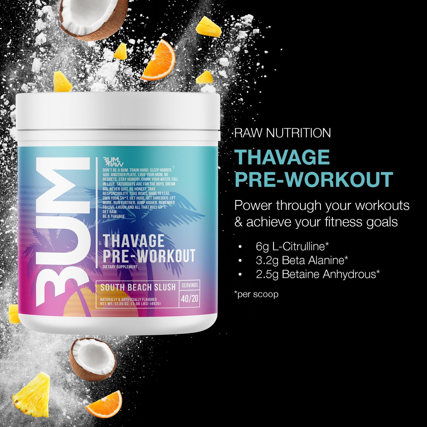RAW Pre Workout Powder, Thavage (Beach Bum) - Chris Bumstead Sports Nutrition Supplement for Men & Women - Cbum Pre Workout for Working Out, Hydration, Mental Focus & Energy - 40 Servings
